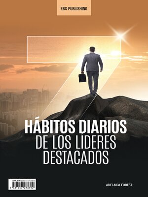 cover image of 7 Hábitos Diarios De Los Líderes Destacados